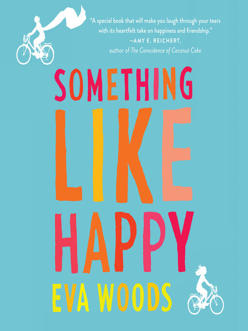 Title details for Something Like Happy by Eva Woods - Available